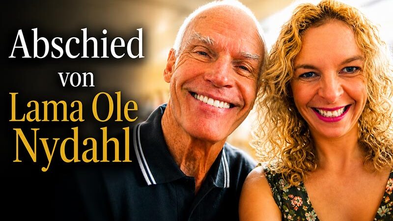 Abschied von Lama Ole Nydahl