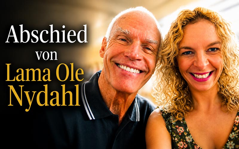 Abschied von Lama Ole Nydahl