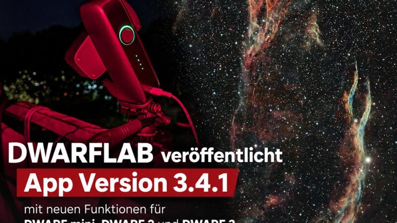 DWARFLAB veröffentlicht App Version 3.4.1 mit neuen Funktionen für DWARF mini, DWARF 2 und DWARF 3