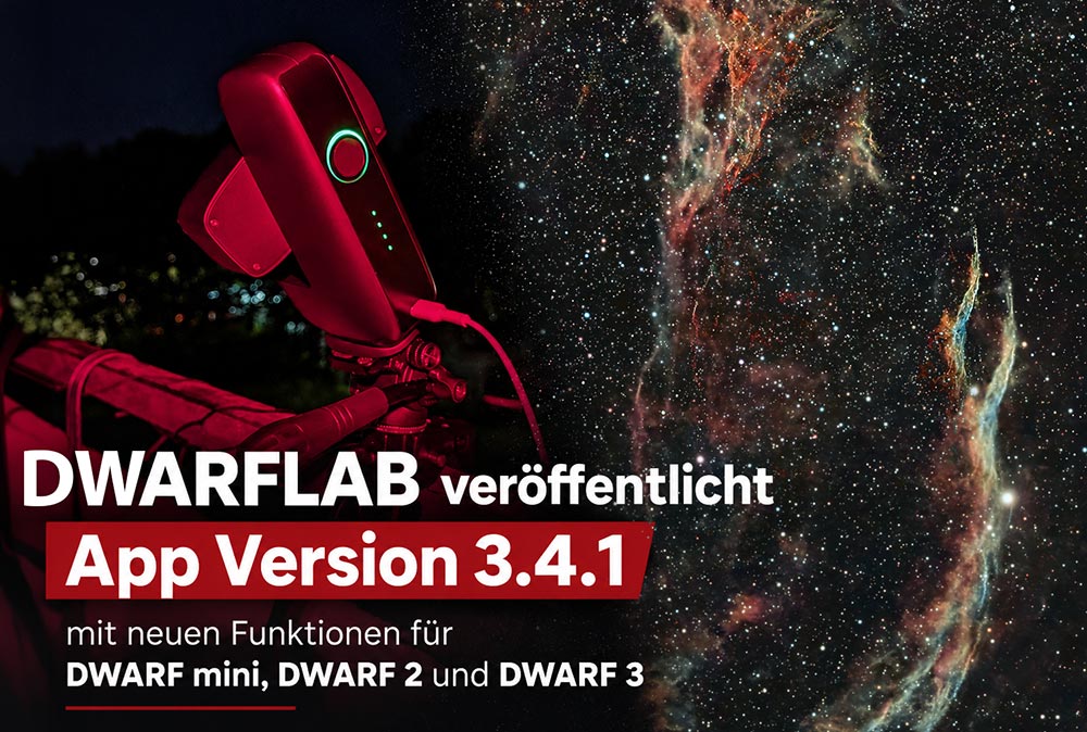 DWARFLAB veröffentlicht App Version 3.4.1 mit neuen Funktionen für DWARF mini, DWARF 2 und DWARF 3